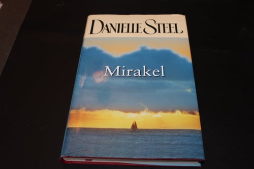 Inbunden bok: Mirakel - Danielle Steel (2008)