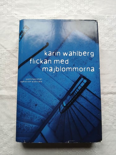 Flickan med majblommorna - Karin Wahlberg
