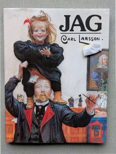 JAG - En bok om och på både gott och ont av Carl Larsson