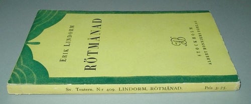 Lindorm, Erik: Rötmånad.