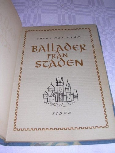 Hellgren, Folke - Ballader från staden (m. dedikation) 1943