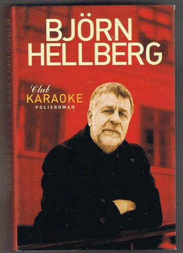 Björn Hellberg: Club Karaoke - 1:a upplagan!