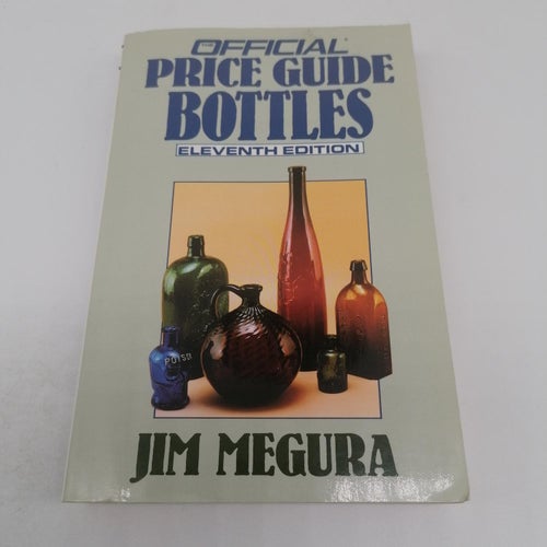 Official Price Guide to Bottles - 11th Ed