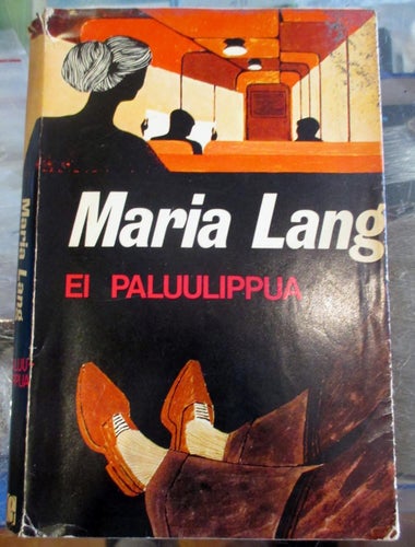Maria Lang på finska, Ei Paluulippa, 1969