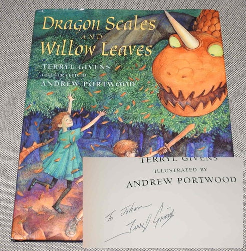 (SIGNED) Dragon Scales & Willow Leaves av Terryl Givens Inbunden bok