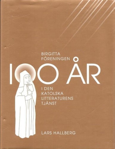 Lars Hallberg: Birgittaföreningen.