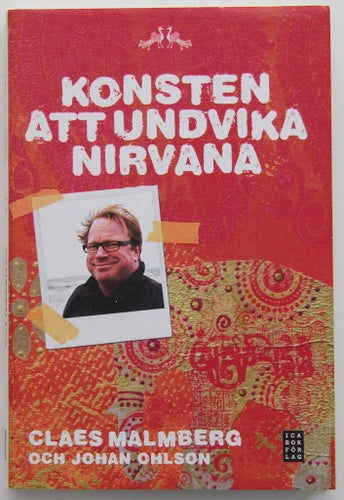 Claes Malmberg och Jonas Ohlson - Konsten att undvika Nirvana
