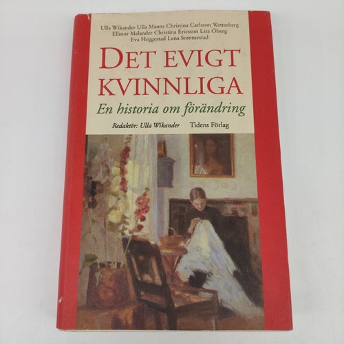 Det evigt kvinnliga : en historia om förändring