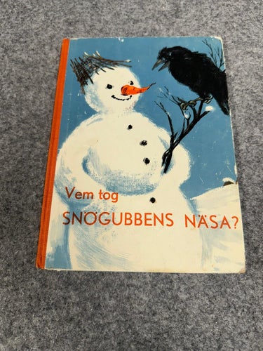 Ingeborg Meyer-Rey - Vem tog snögubbens näsa