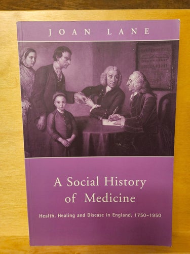A Social History of Medicine, Joan Lane