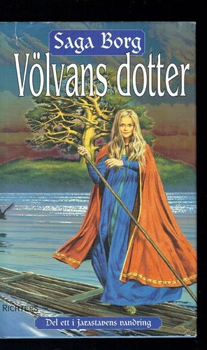 Saga Borg - Jarastavens vandring 1 - Völvans dotter