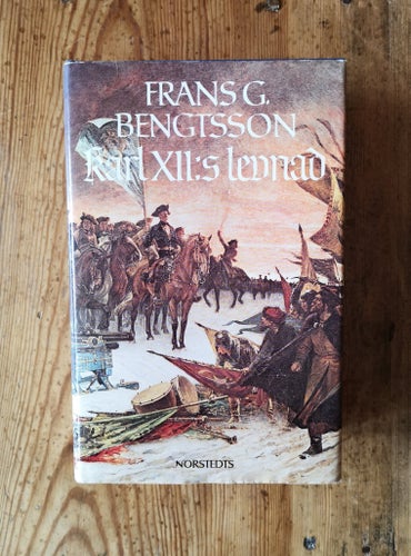 Karl XII:s levnad av Frans G. Bengtsson