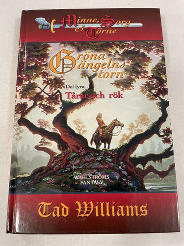 Tårar och rök | Tad Williams | Minne, Sorg och Törne - Gröna ängelns torn | Krt