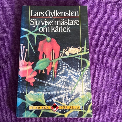 Sju vise mästare om kärlek av Lars Gyllensten ** POCKET ** 1986