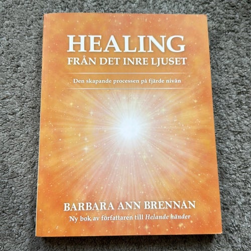 Healing från det inre ljuset / Barbara Ann Brennan