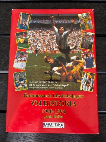 Guinness och Idrottsbolagets VM HISTORIA 1930-1994 af Jack Rollin