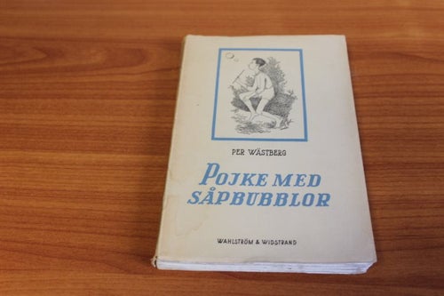 Pojke med såpbubblor - Per Wästberg (1949)