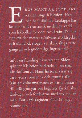 Leukippe och Kleitofon / Achilles Tatios; översättning, kommentarer, efteror...
