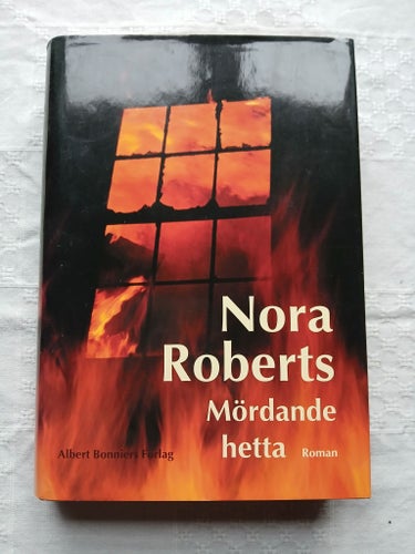 Mördande hetta - Nora Roberts