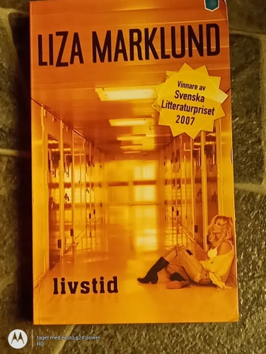 Livstid av Liza Marklund, 2007
