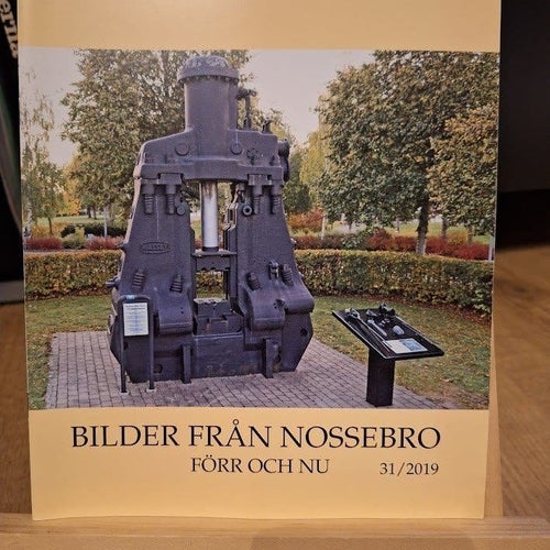 Bilder Från Nossebro - Förr Och Nu 31/2019