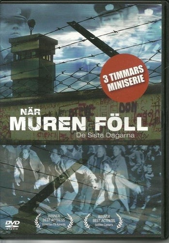 När muren föll - De sista dagarna - 3 timmars miniserie