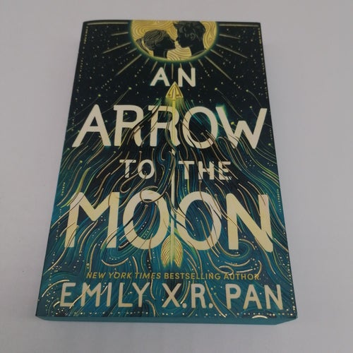 Emily X.R. Pan - An Arrow to the Moon