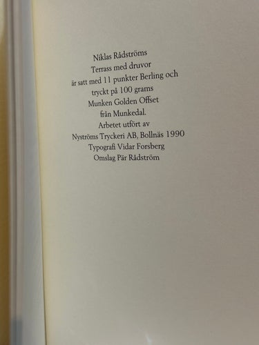 Terrass med druvor av Niklas Rådström. Bok. Very Good plus