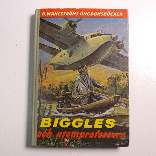 W.E. Johns - Biggles och atomprofessorn