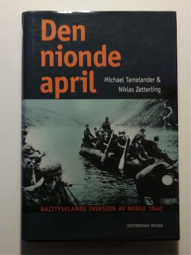 Den nionde april - Nazitysklands invasion av Norge 1940