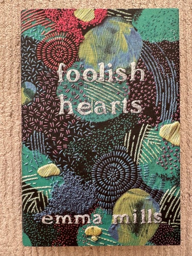 Foolish Hearts - Emma Mills - hardcover