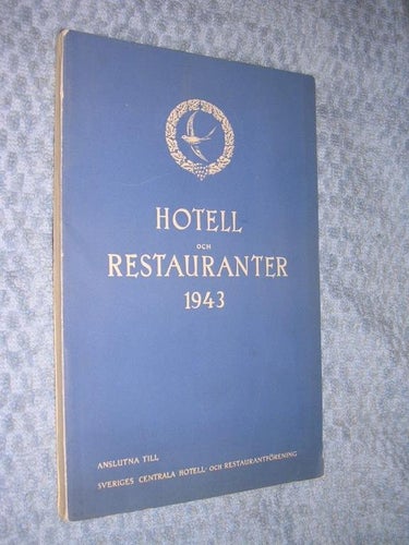 Hotell och Restauranter 1943 Sverige 1943