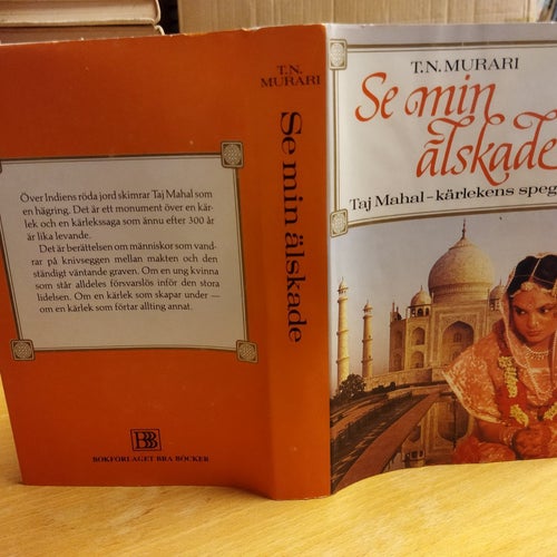 Se min älskade Taj Mahal - kärlekens spegel av T. N. Murari. Bok. Very Fine Plus