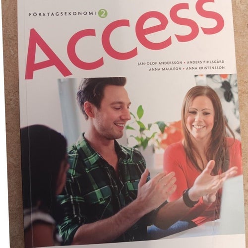 Företagsekonomi 2 Access av Jan-Olof Andersson, Anders Pihlsgård, Anna Mauléon,