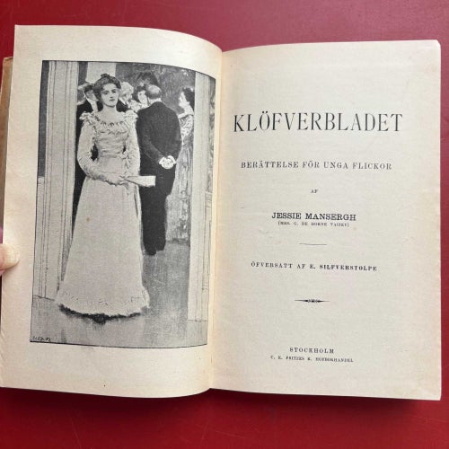 KLÖFVERBLADET Berättelse för unga flickor Jessie Mansergh 1901