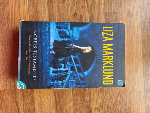 Nobels testamente av Liza Marklund, 2006