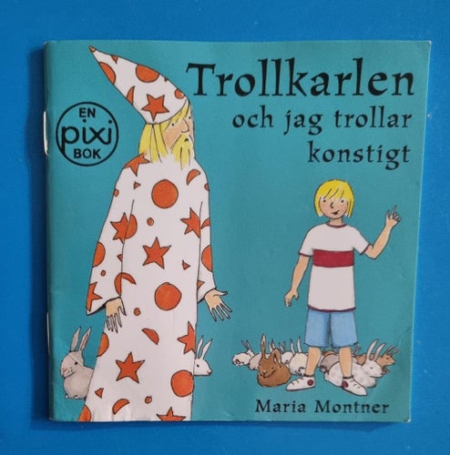 PIXI BOK - TROLLKARLEN SOM TROLLAR KONSTIGT.