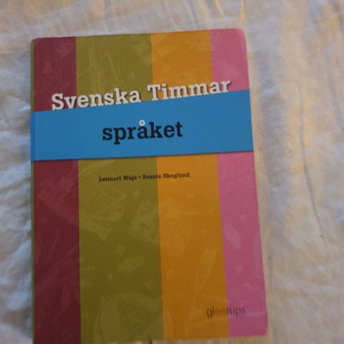 Svenska Timmar språket av Lennart Waje och Svante Skoglund