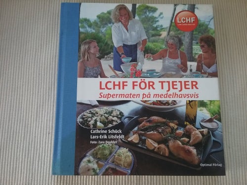 LCHF för tjejer Cathrine Schuck Lars-Erik Litsfeldt