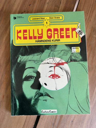Kelly Green 1 Hämndens Kurir av Leonard Starr och Stan Drake 1983 1:a upplagan