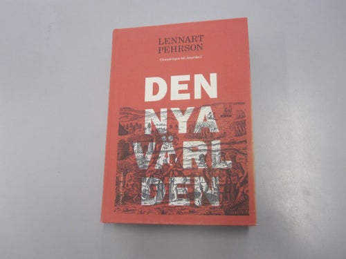 Den nya världen - Lennart Pehrson