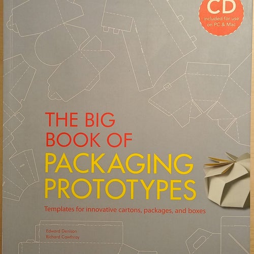 The Big Book of Packaging Prototypes: Templates for Innovative Cartons...