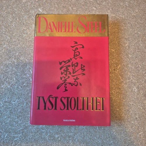 Tyst Stolthet av Danielle Steel