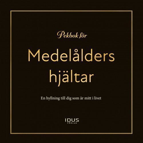 Pekbok för Medelålders hjältar