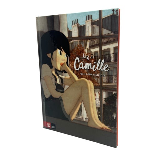 Jag är Camille Av Jean-Loup Felicioli | Inbunden