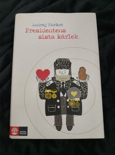 Presidentens sista kärlek av Andrej Kurkov, 2013