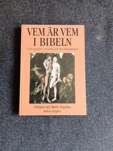 Vem är vem i Bibeln av Christer och Marie Topelius, 1994