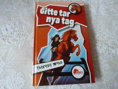 GITTE TAR NYA TAG, T. MOHN, 2010,  BÖCKER
