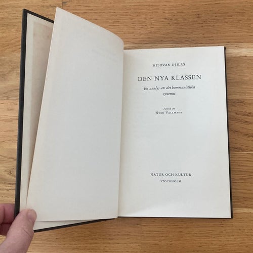 Den nya klassen: En analys av det kommunistiska systemet av Milovan Djilas.