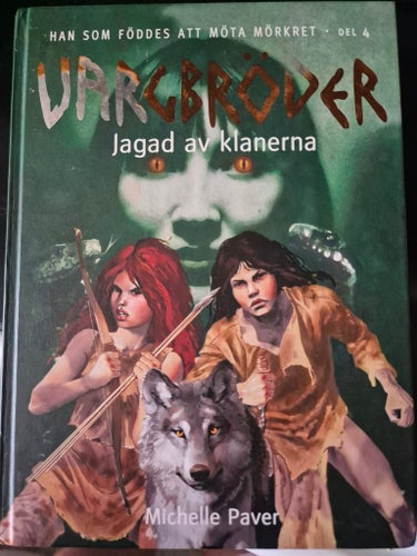Vargbröder: Jagad av klanerna av Michelle Paver, 2006